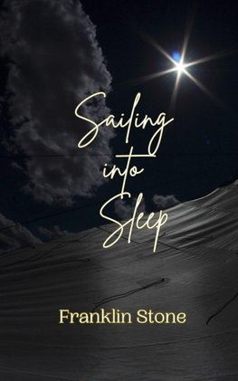 Sailing into Sleep