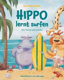 Hippo lernt Surfen - Wie Träume wahr werden