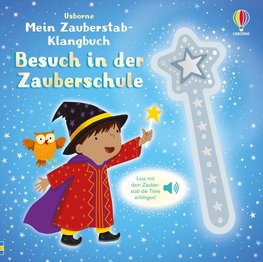 Mein Zauberstab-Klangbuch: Besuch in der Zauberschule