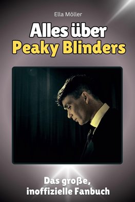 Alles über Peaky Blinders