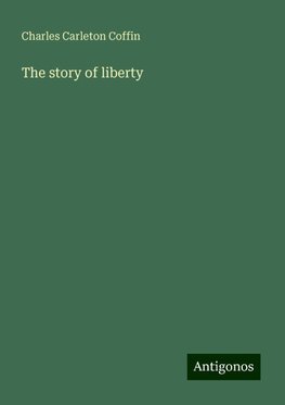 The story of liberty