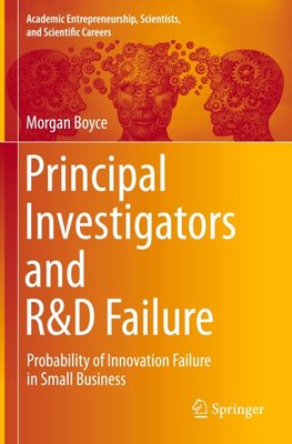 Principal Investigators and R&D Failure