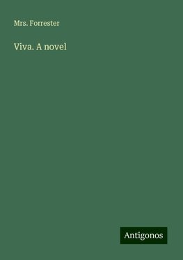 Viva. A novel