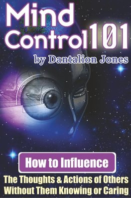 MIND CONTROL 101 - HT INFLUENC