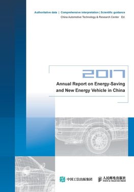 Annual Report on Energy-Saving and New Energy Vehicle in China¿2017¿