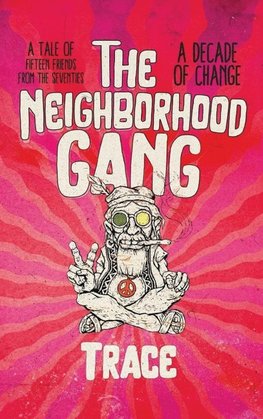 The Neighborhood Gang