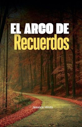 El Arco de Recuerdos