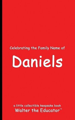 Celebrating the Family Name of Daniels