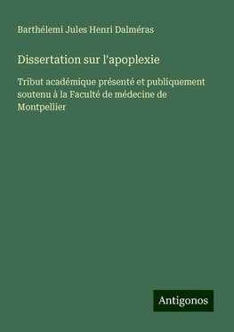 Dissertation sur l'apoplexie