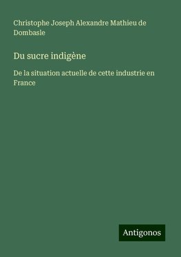 Du sucre indigène