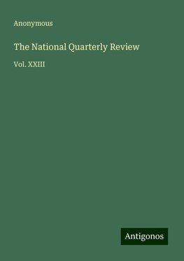 The National Quarterly Review