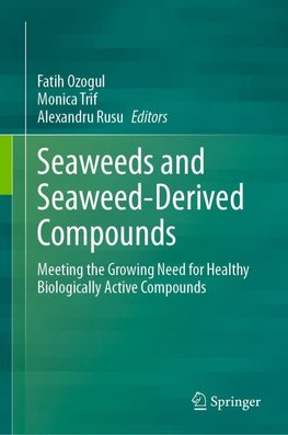 Seaweeds and Seaweed-Derived Compounds