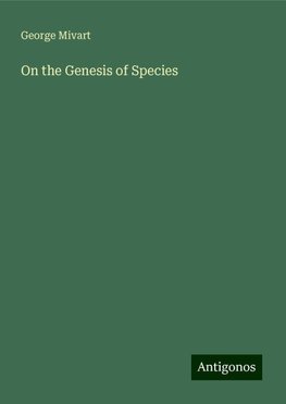 On the Genesis of Species