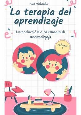 La terapia del aprendizaje Volumen 1