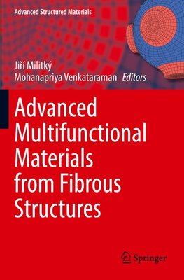 Advanced Multifunctional Materials from Fibrous Structures