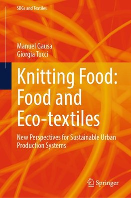 Knitting Food: Food and Eco-textiles