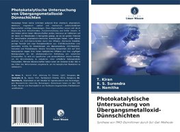 Photokatalytische Untersuchung von Übergangsmetalloxid-Dünnschichten