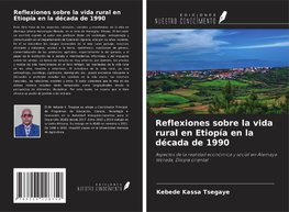 Reflexiones sobre la vida rural en Etiopía en la década de 1990