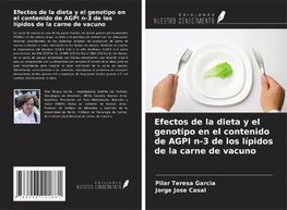 Efectos de la dieta y el genotipo en el contenido de AGPI n-3 de los lípidos de la carne de vacuno