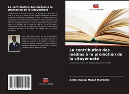 La contribution des médias à la promotion de la citoyenneté