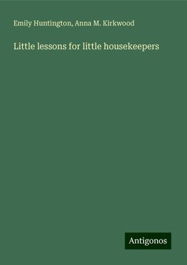 Little lessons for little housekeepers