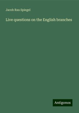 Live questions on the English branches