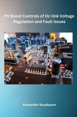 PV Boost Controls of Dc-link Voltage Regulation and Fault Issues