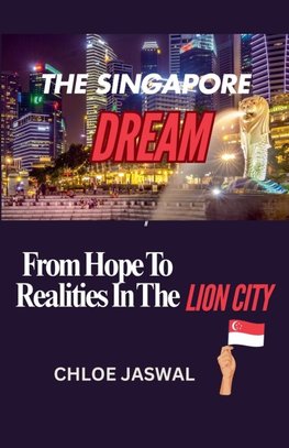 The Singapore Dream