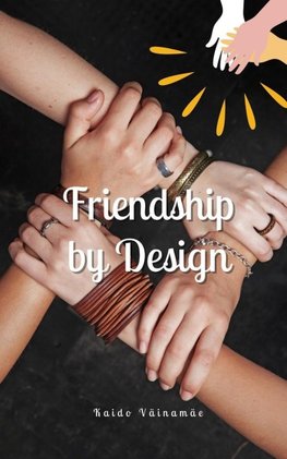 Friendship by Design