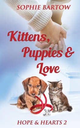 Kittens, Puppies & Love