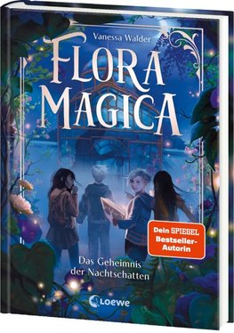 Flora Magica (Band 1) - Das Geheimnis der Nachtschatten