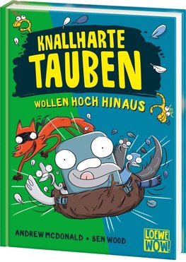 Knallharte Tauben wollen hoch hinaus (Band 8)