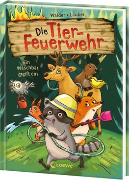 Die Tier-Feuerwehr (Band 1) - Ein Waschbär greift ein