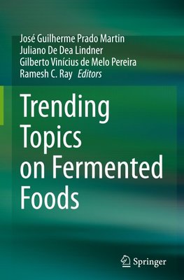 Trending Topics on Fermented Foods