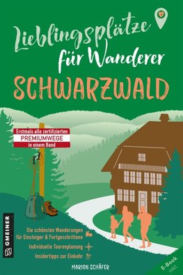 Lieblingsplätze für Wanderer - Schwarzwald