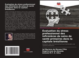 Évaluation du stress professionnel des infirmières de soins de santé primaires dans la capitale brésilienne