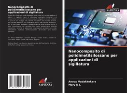 Nanocomposito di polidimetilsilossano per applicazioni di sigillatura