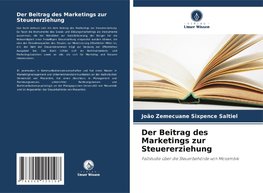 Der Beitrag des Marketings zur Steuererziehung