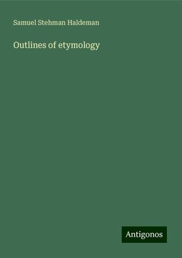 Outlines of etymology