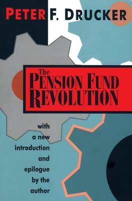 Drucker, P: Pension Fund Revolution