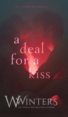 A Deal For A Kiss