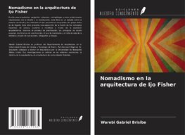 Nomadismo en la arquitectura de Ijo Fisher