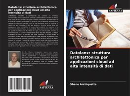 Datalanx: struttura architettonica per applicazioni cloud ad alta intensità di dati