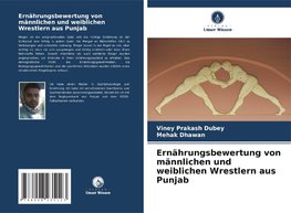 Ernährungsbewertung von männlichen und weiblichen Wrestlern aus Punjab