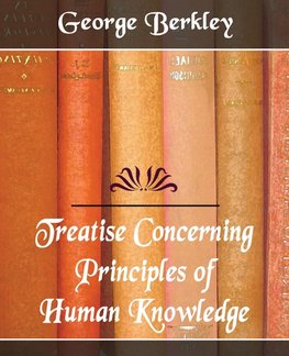 Treatise Concerning the Principles of Human Knowledge