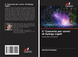 Il "Concerto per corno" di György Ligeti