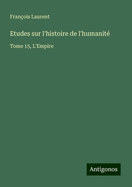 Etudes sur l'histoire de l'humanité