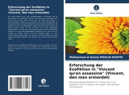 Erforschung der Exofiktion in "Vincent qu'on assassine" (Vincent, den man ermordet)