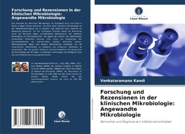 Forschung und Rezensionen in der klinischen Mikrobiologie: Angewandte Mikrobiologie