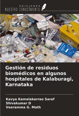 Gestión de residuos biomédicos en algunos hospitales de Kalaburagi, Karnataka